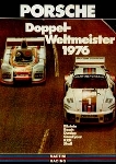 Doppelweltmeister 1976 - Porsche Reprint - Kleinposter